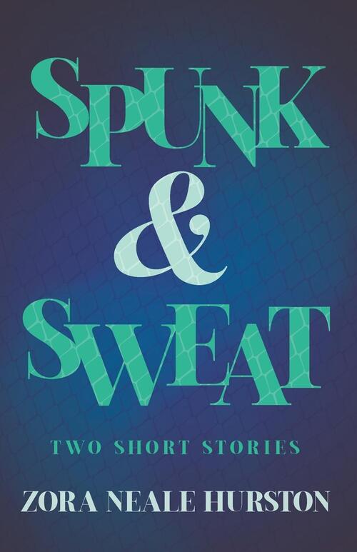 Spunk & Sweat - Two Short Stories;Including the Introductory Essay &apos;A Brief History of the Harlem Renaissance&apos; Top Merken Winkel
